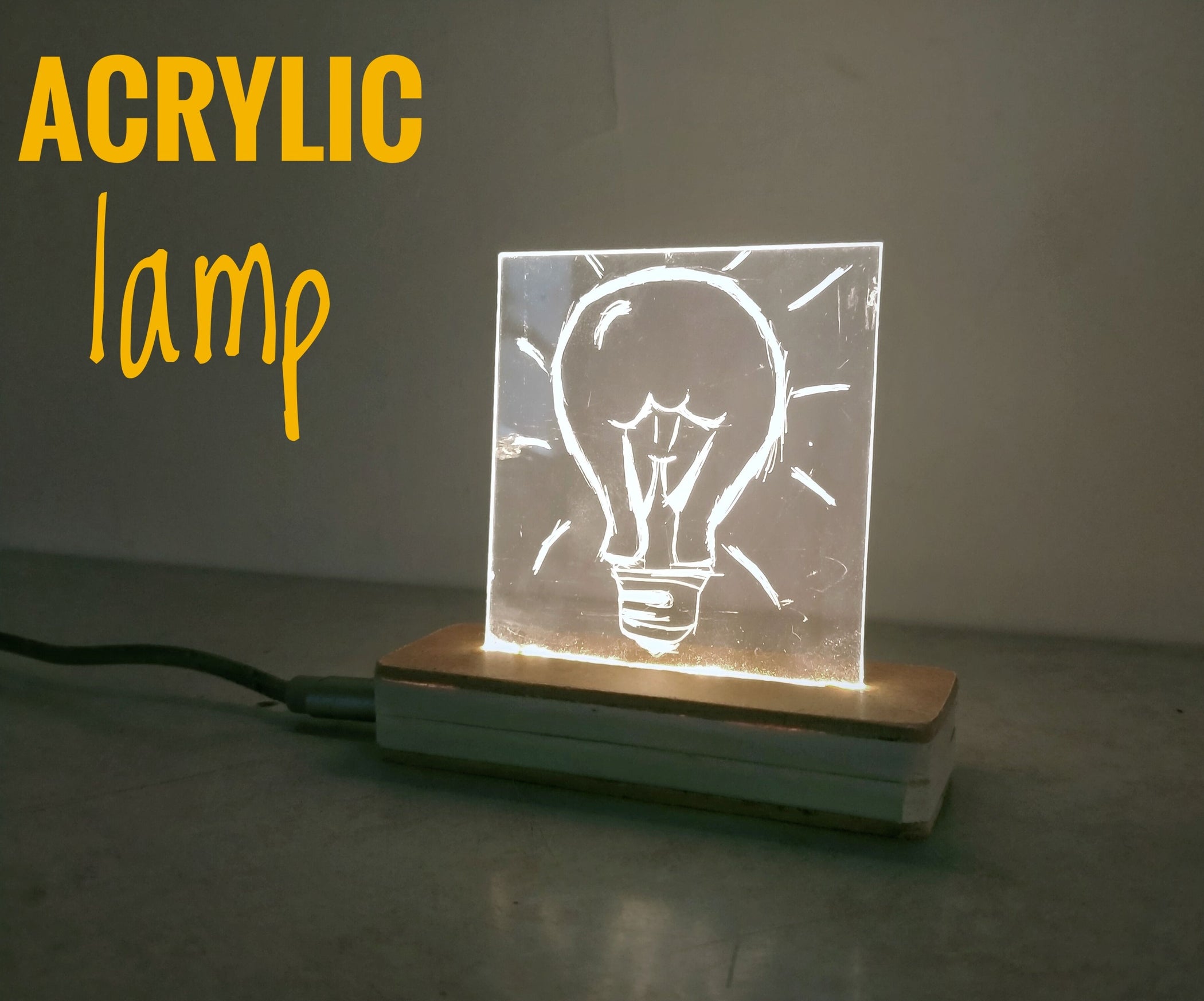 Led Strip Acrylic Lamp 5 Steps (with Pictures) Instructables