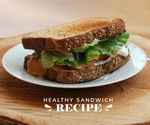 Healthy Sandwich Recipe 
