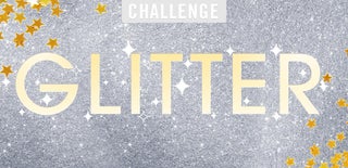 Glitter Challenge