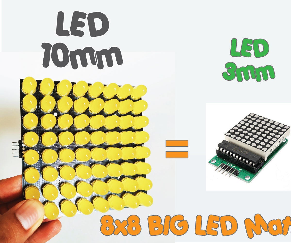 How to Build 8x8 BIG LED Matrix (MAX7219 LED 10mm) 9 Steps (with