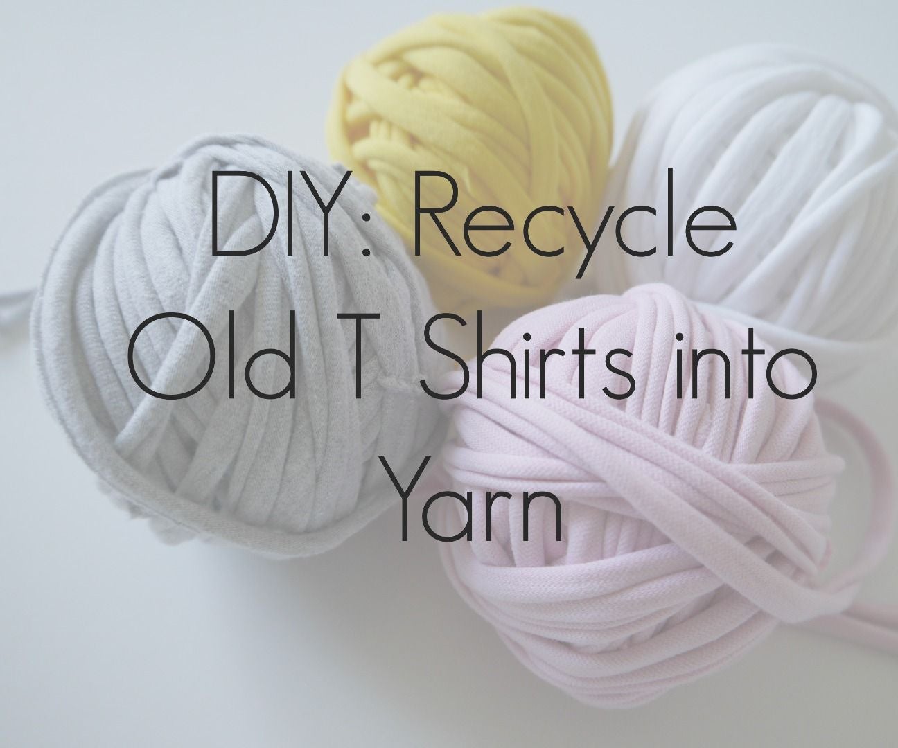 Recycle Old T Shirts Into Yarn! 15 Steps (with Pictures) Instructables