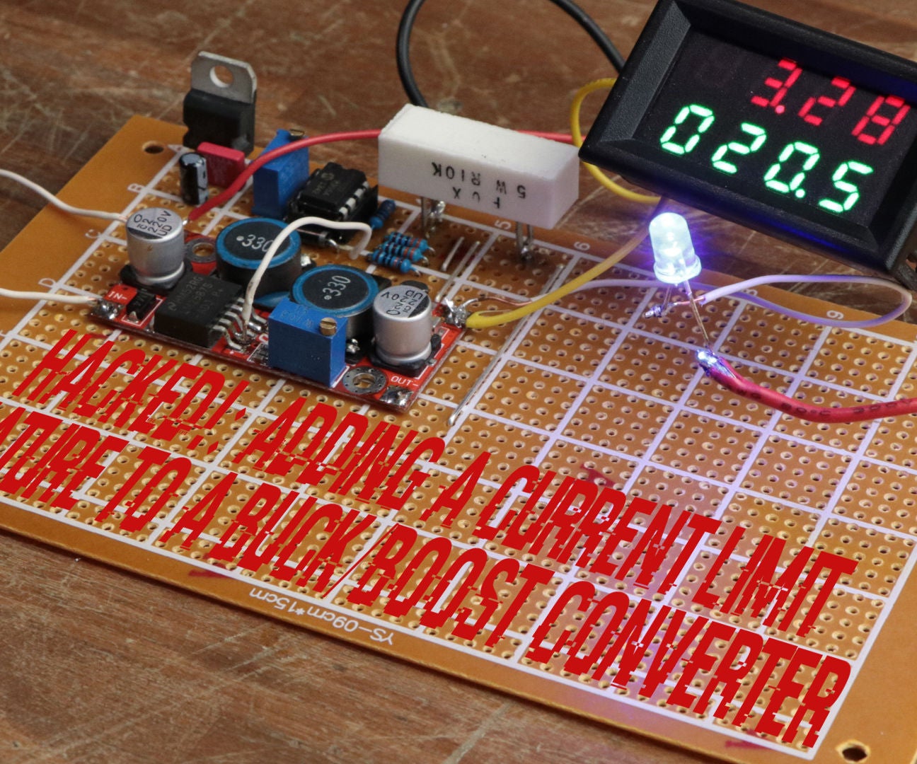 Adding a Current Limit Feature to a Buck/Boost Converter 4 Steps (with Pictures) Instructables