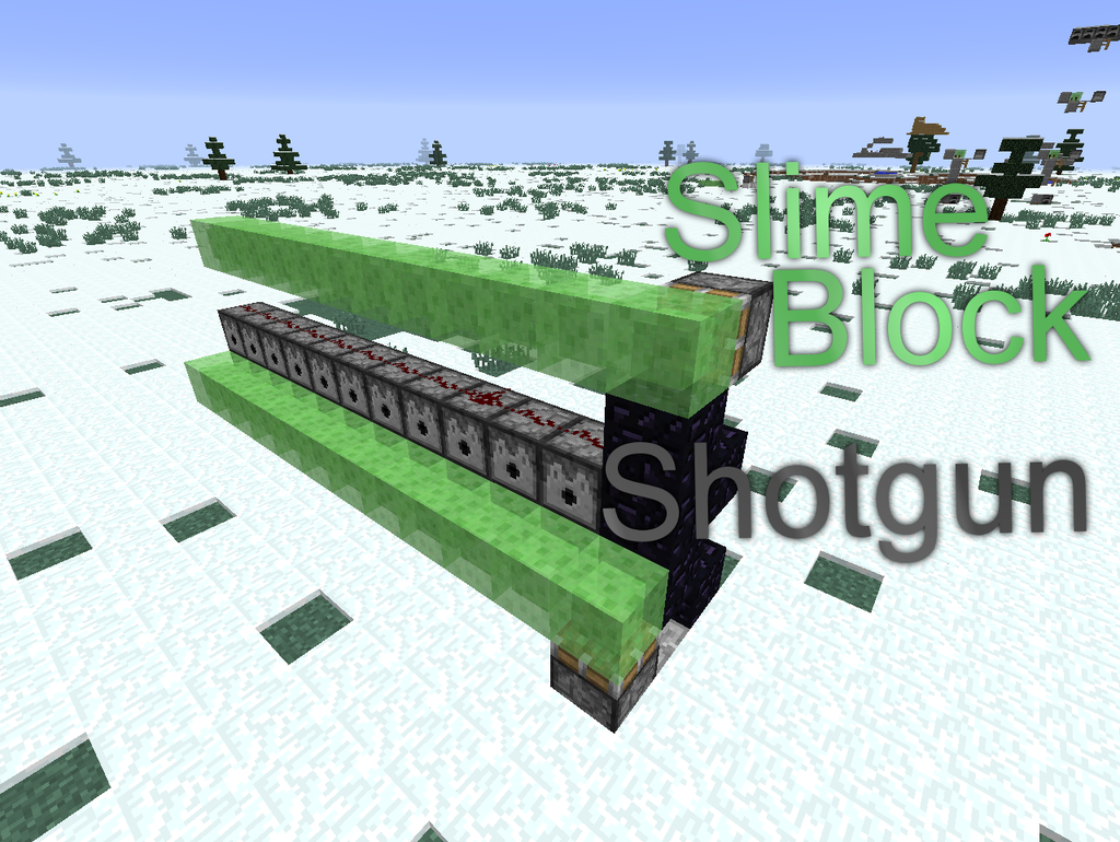 Minecraft Slime Block Shotgun Instructables