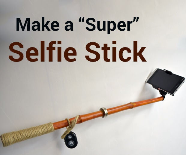 Make a Super Selfie Stick 6 Steps (with Pictures) Instructables