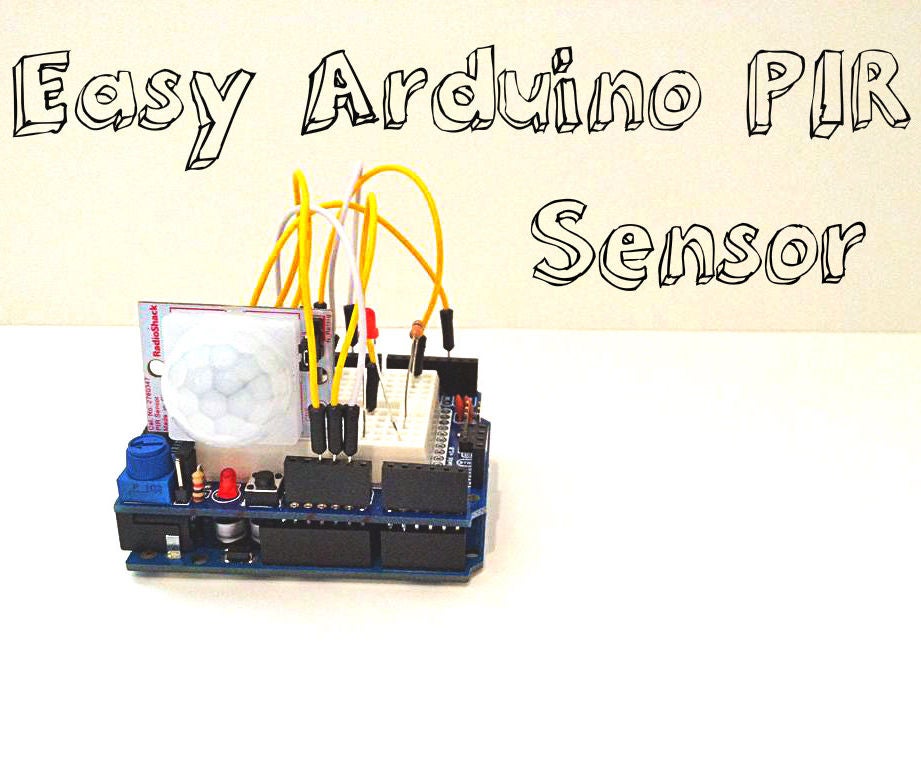 Arduino PIR Motion Sensor : 4 Steps (with Pictures) - Instructables