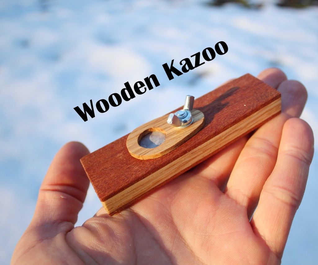 Wooden Kazoo 8 Steps (with Pictures) Instructables
