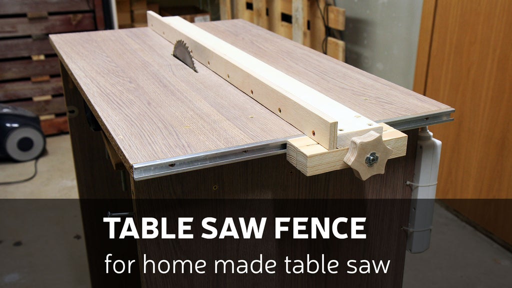 How To Make A Table Saw Fence For Homemade 8 Steps With Pictures Instructables Table Saw Fence For Homemade, Make A Rip Fence For Table Saw