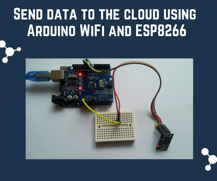 Connecting Arduino WiFi to the Cloud Using ESP8266 : 7 Steps ...