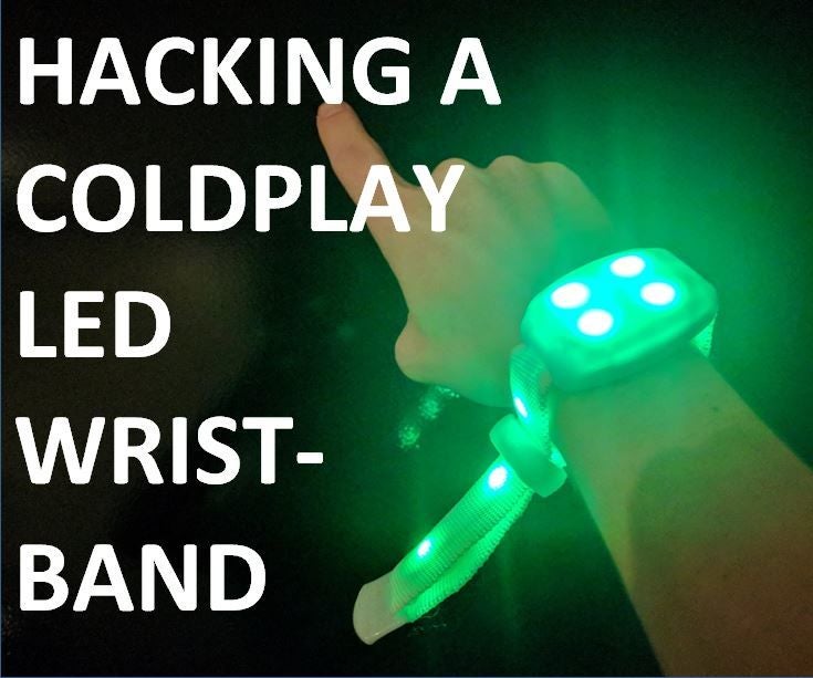 Hacking a Coldplay LED Wristband 4 Steps (with Pictures) Instructables
