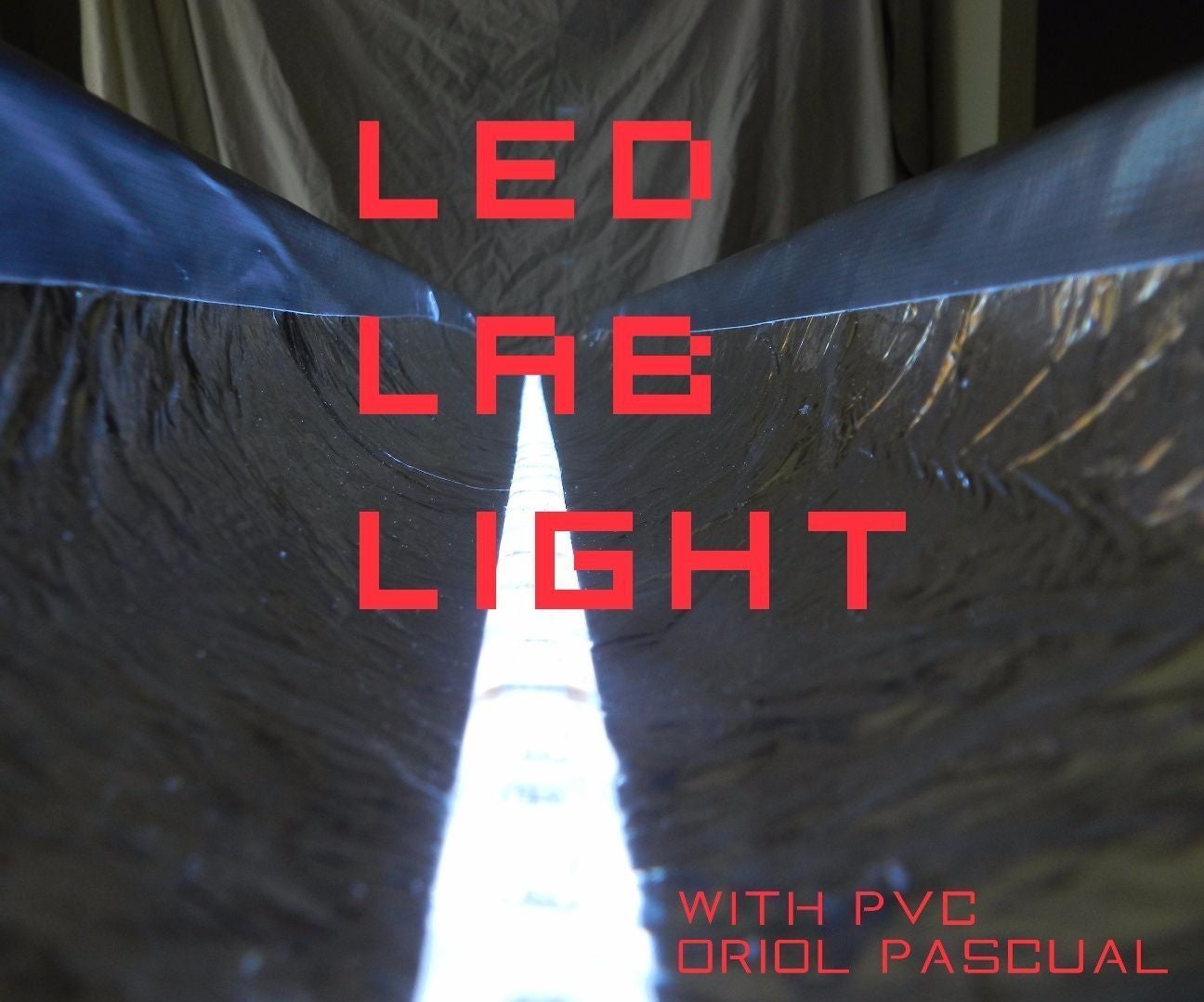 LED LAB LIGHT 6 Steps (with Pictures) Instructables