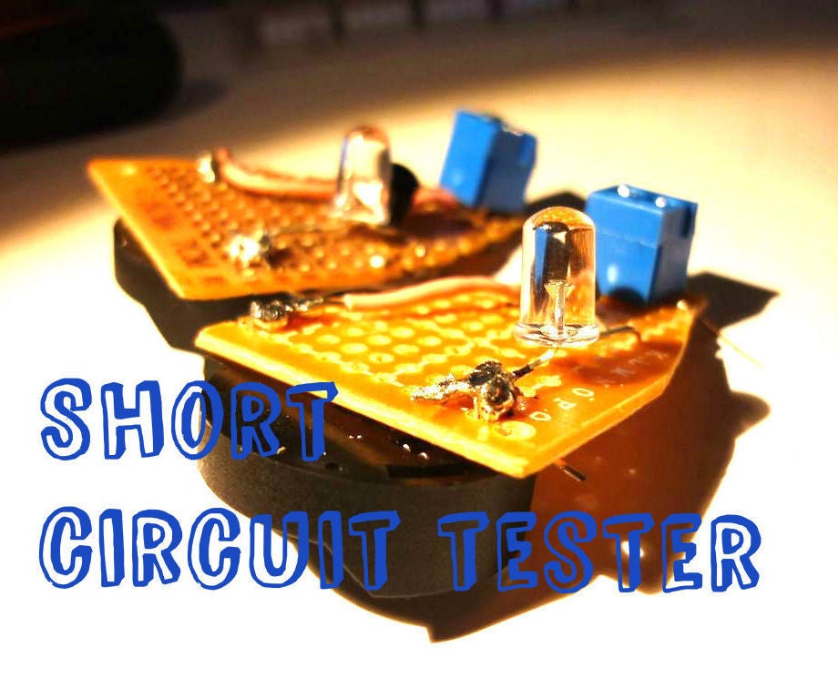 Short, Short Circuit Tester 4 Steps (with Pictures) Instructables