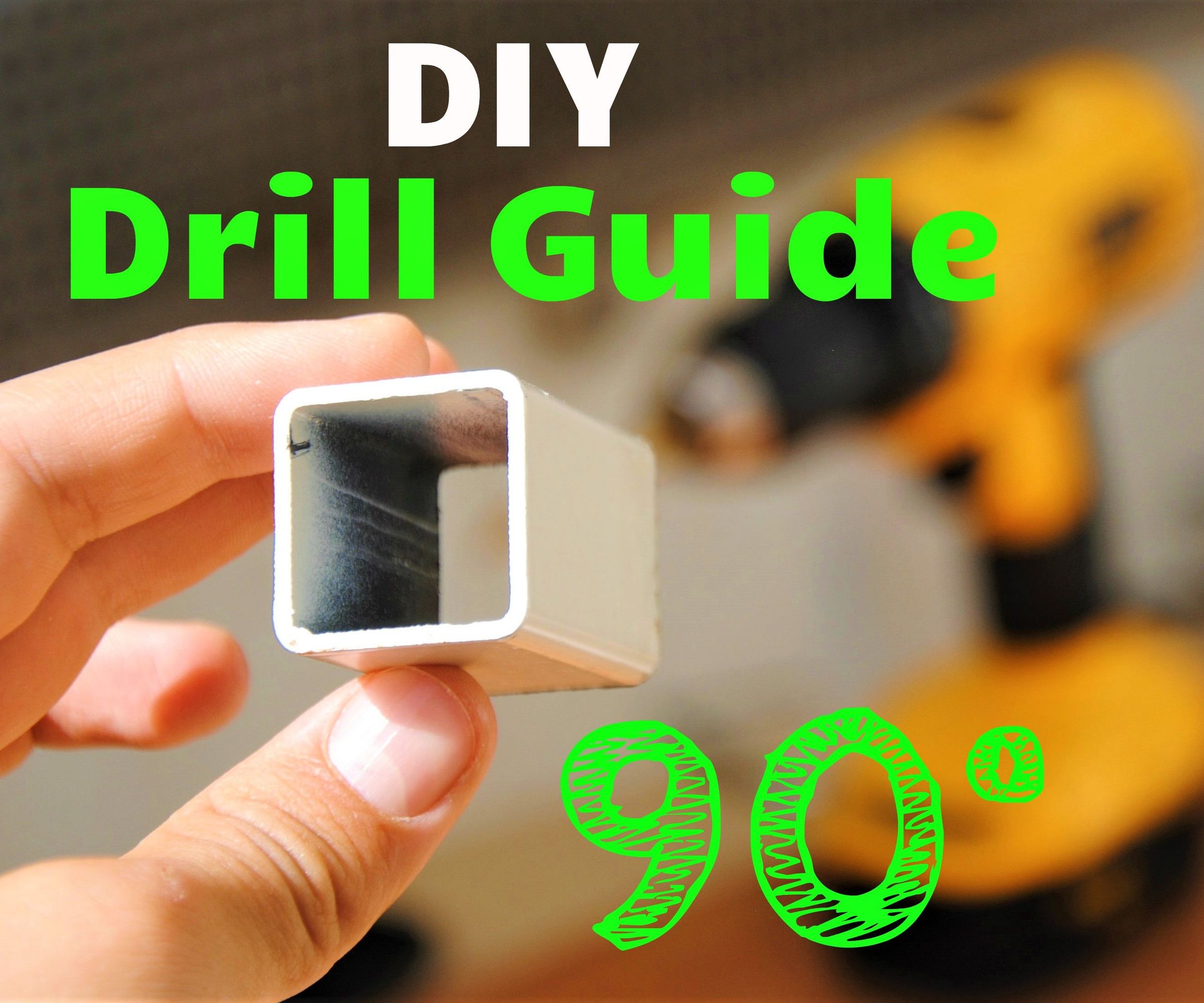 How to Drill Straight Holes Without a 