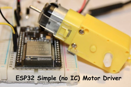 ESP32: DIY Motor Driver With ESP32 Controller : 5 Steps (with Pictures ...