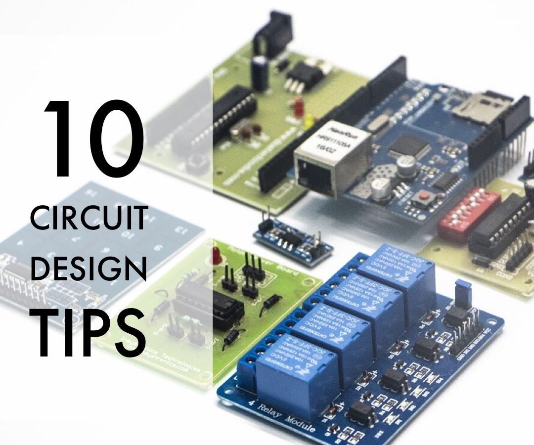 10 Circuit Design Tips Every Designer Must Know 12 Steps Instructables