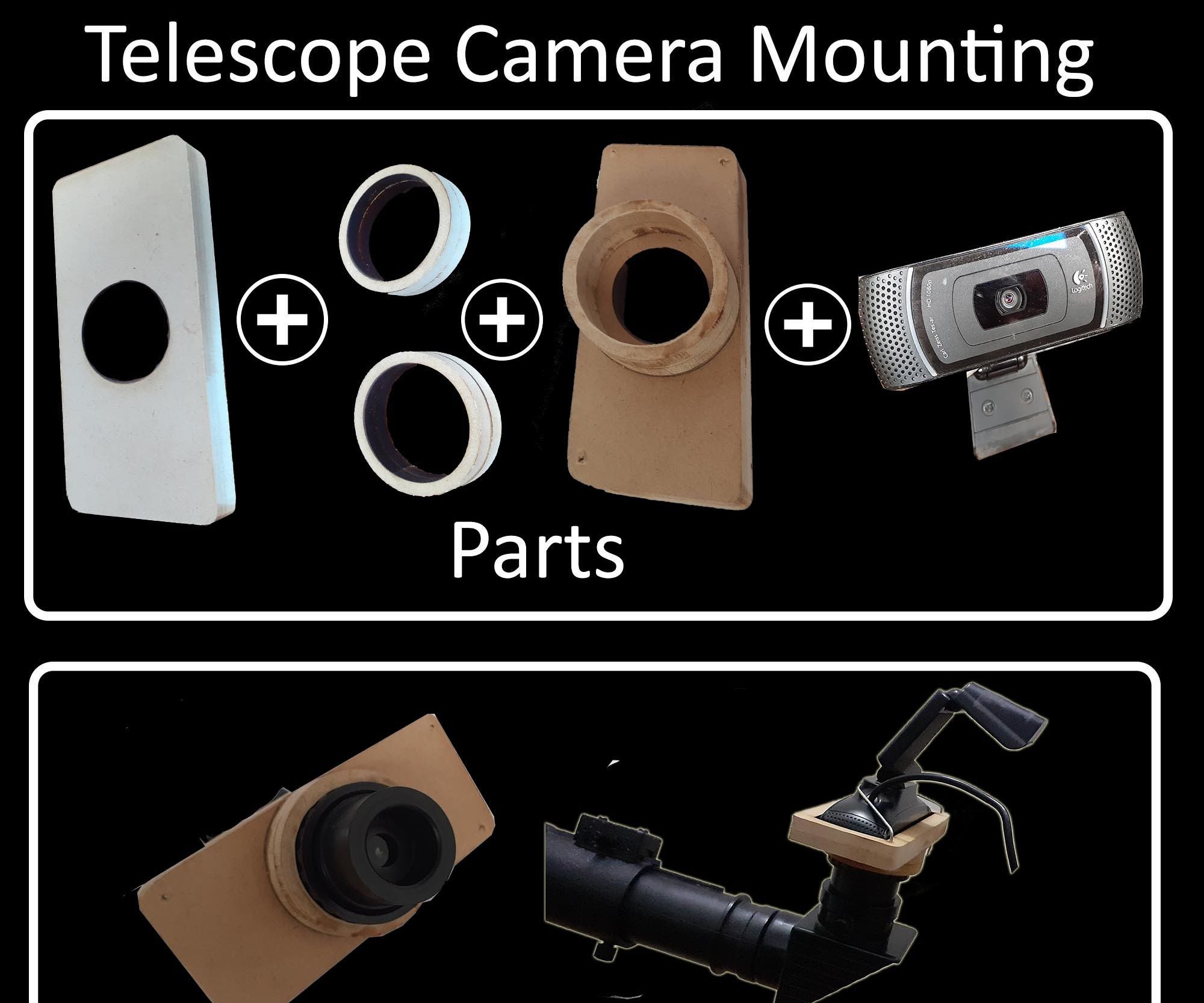 Telescope Camera Holder Under 5 5 Steps Instructables