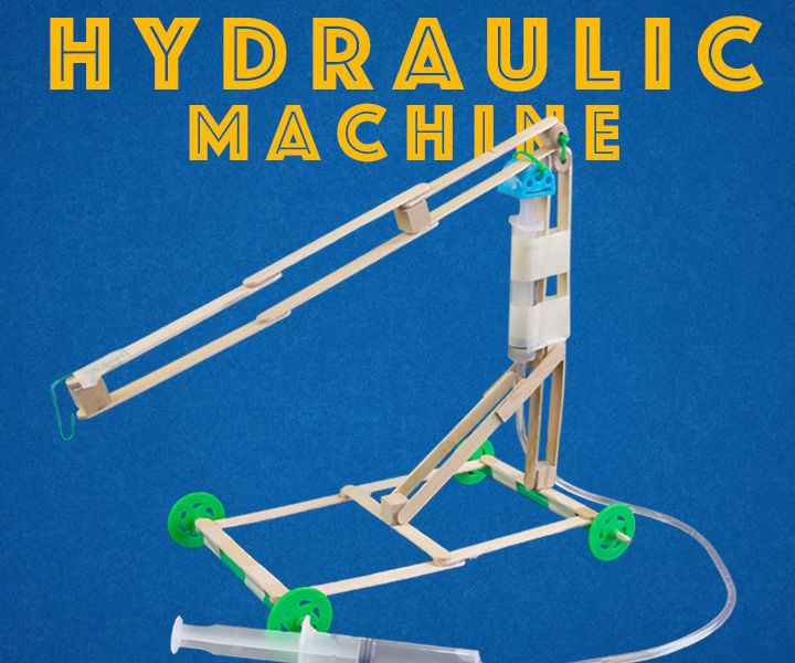 Easy Hydraulic Machines Engineering Projects for Kids 3 Steps (with