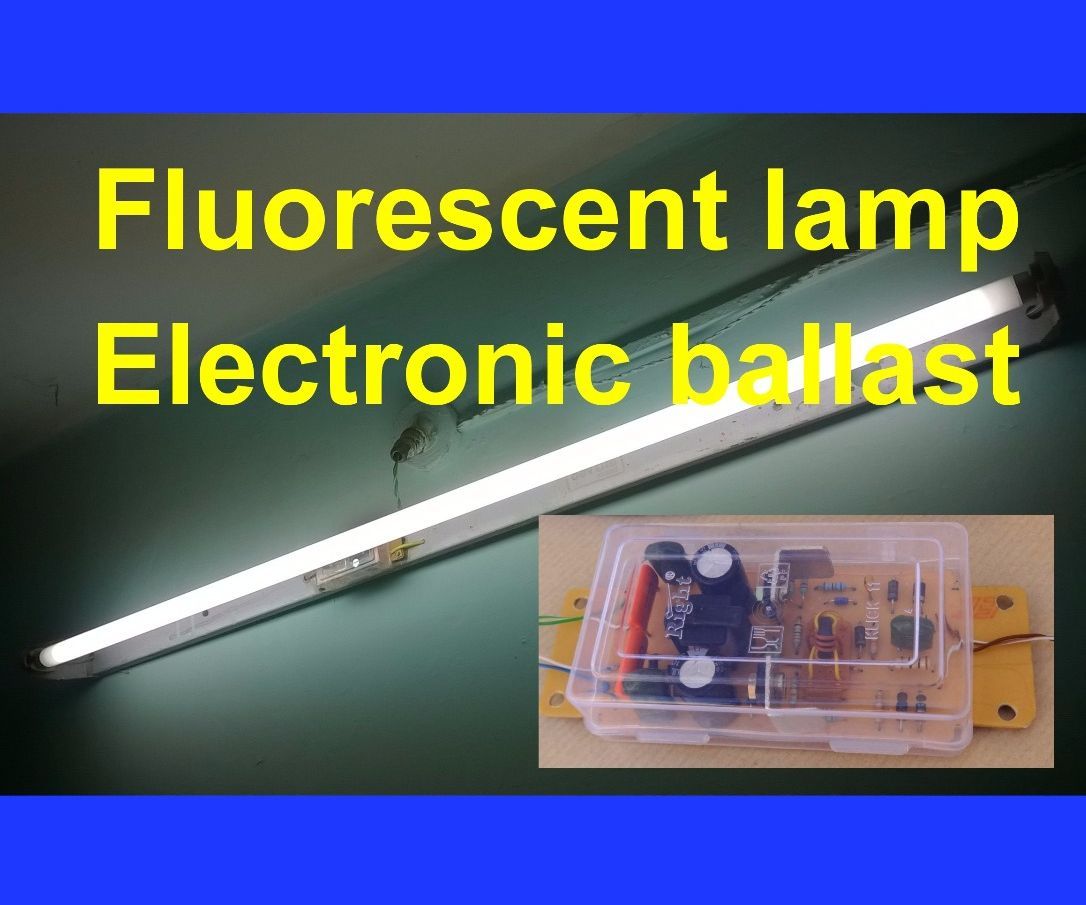 Electronic Ballast 8 Steps Instructables