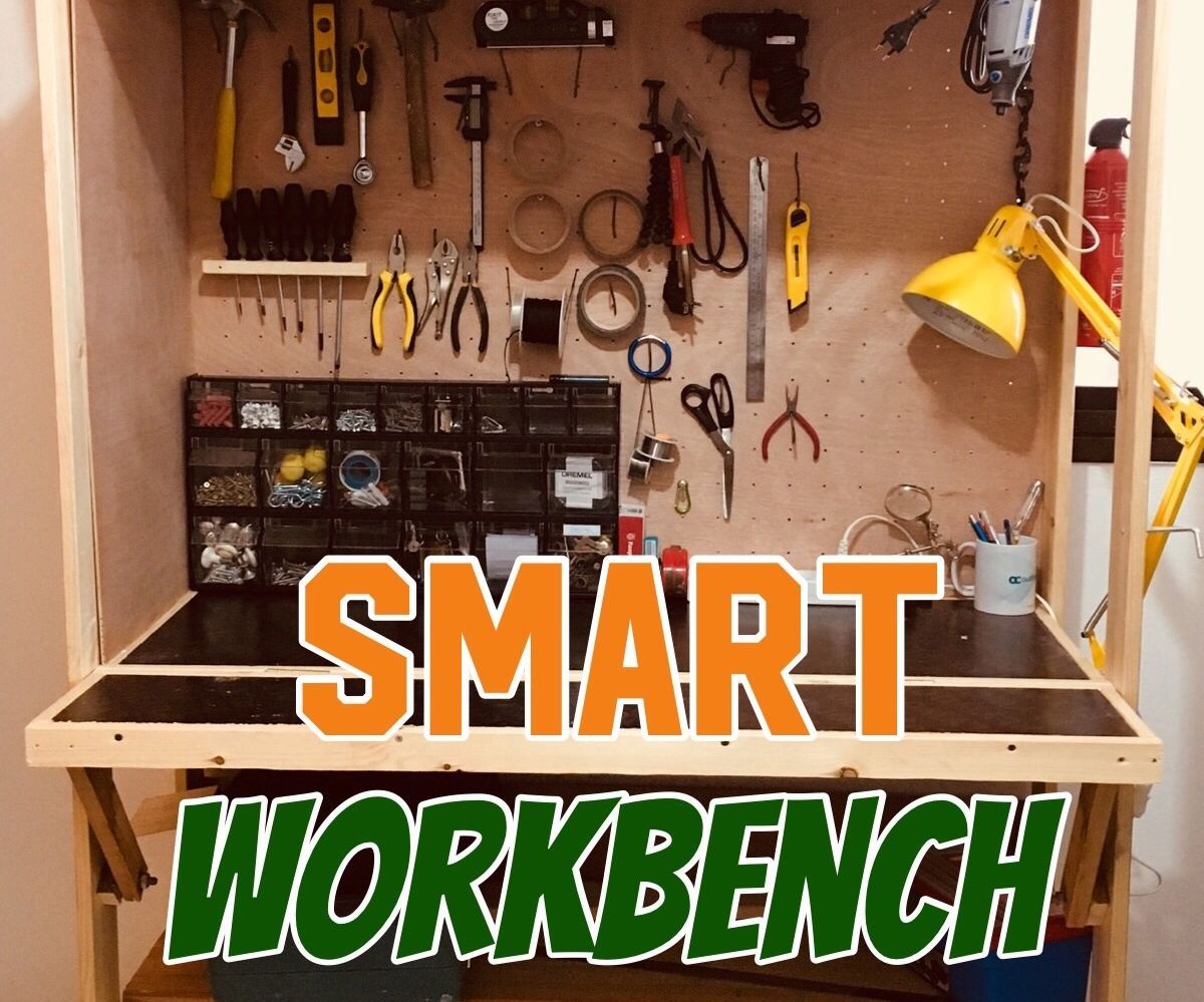 Smart Workbench 8 Steps (with Pictures) Instructables