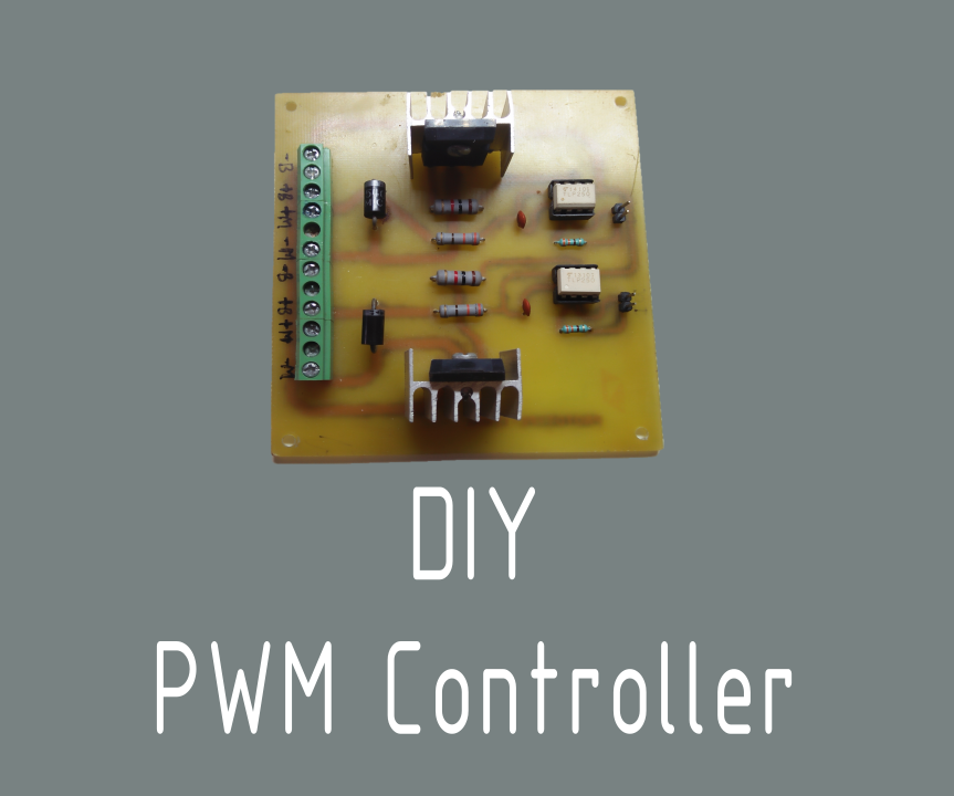 DIY PWM Controller : 8 Steps (with Pictures) - Instructables