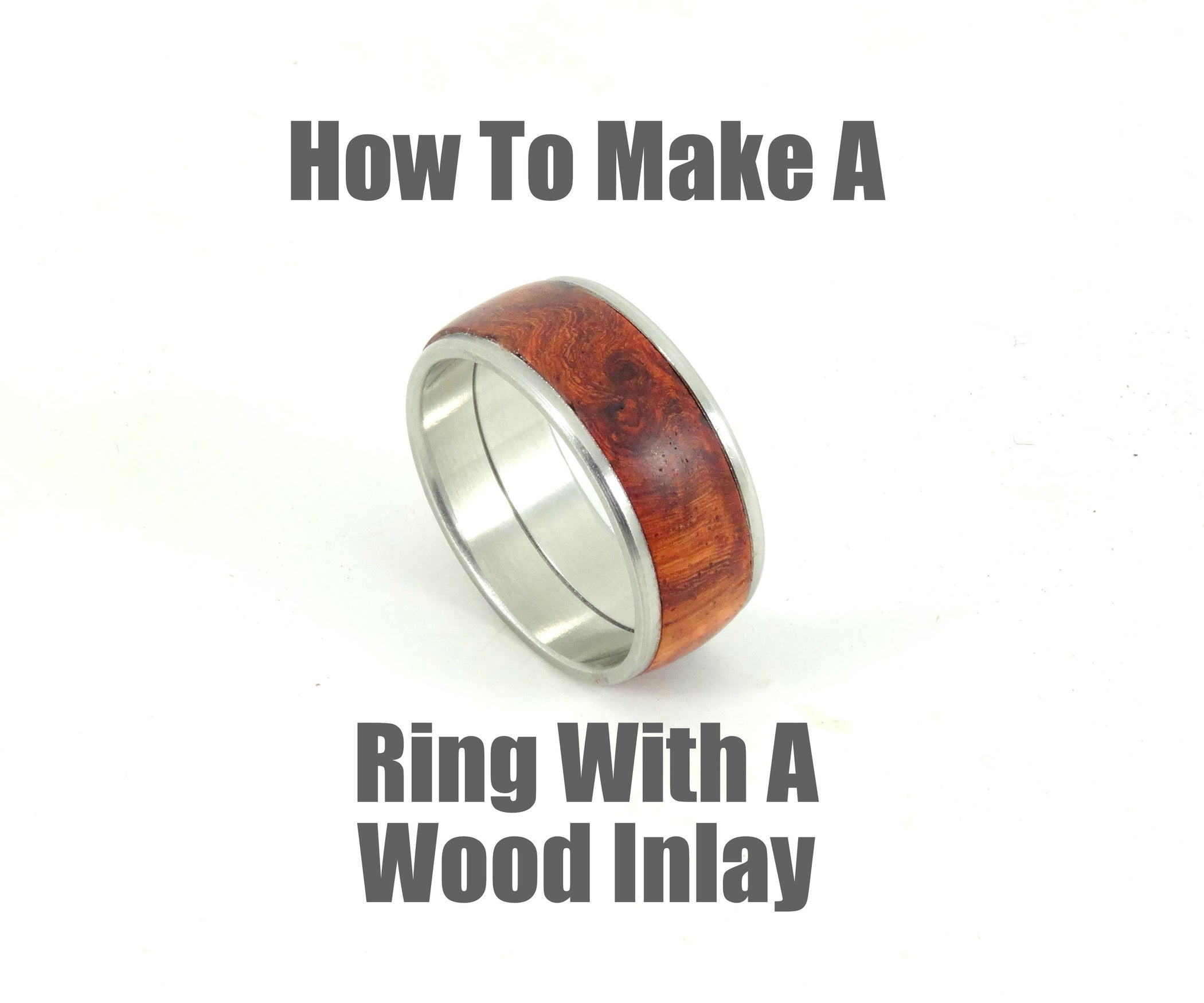 How to Make a Ring With a Wood Inlay 6 Steps (with Pictures