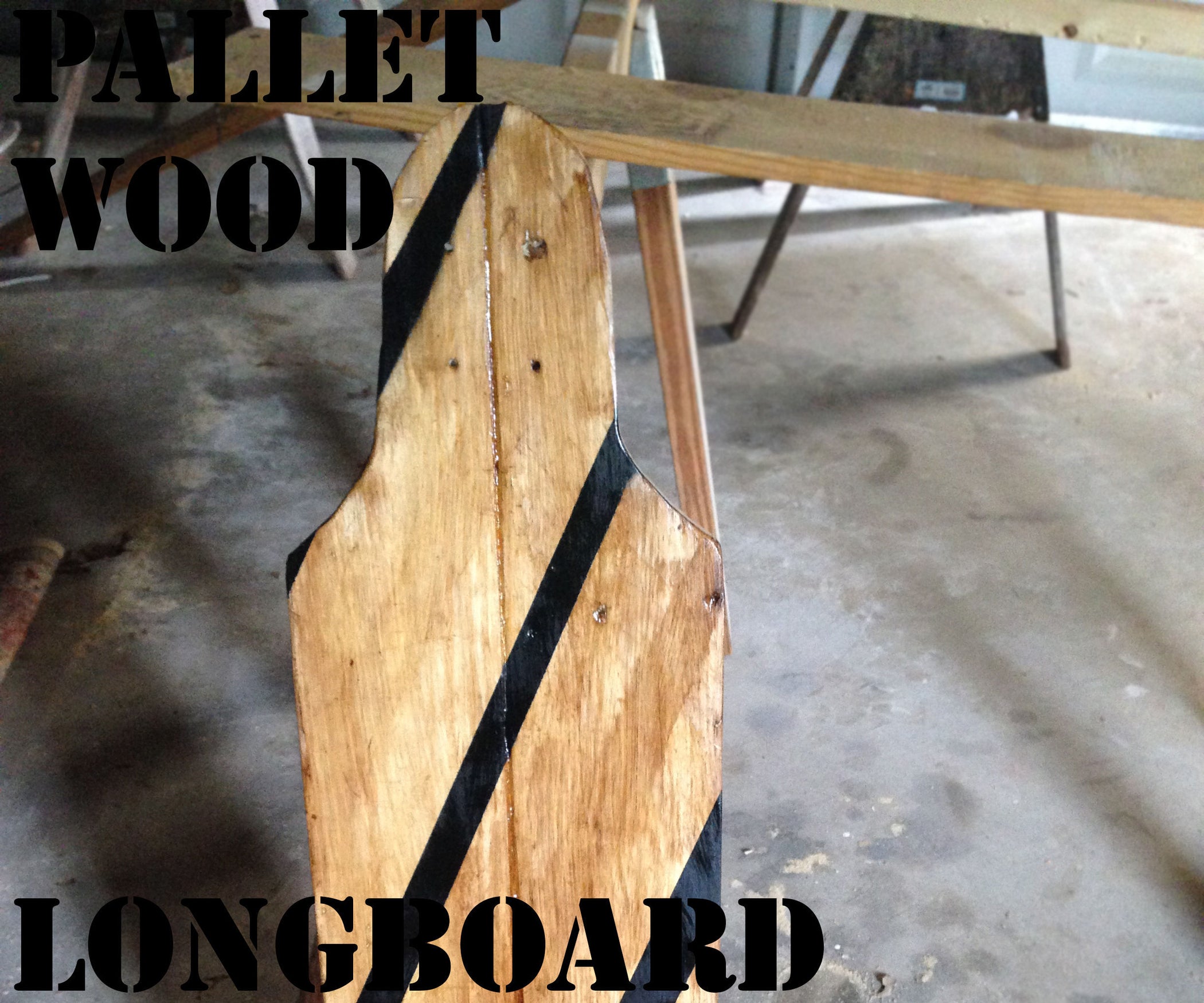 Pallet Long Board Deck 8 Steps Instructables