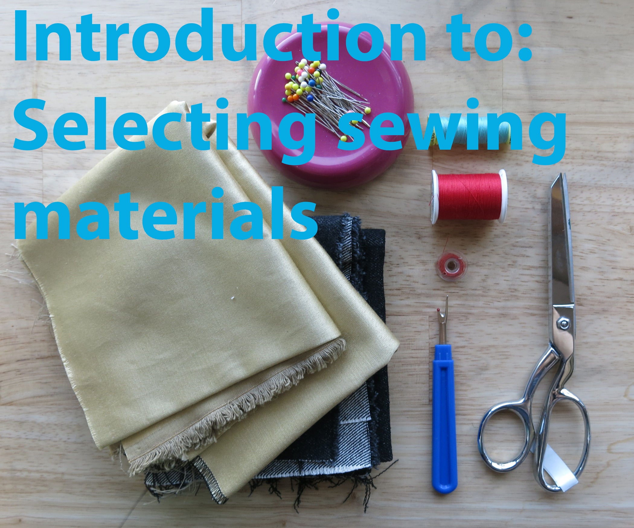 Sewing Materials Selection 3 Steps (with Pictures) Instructables
