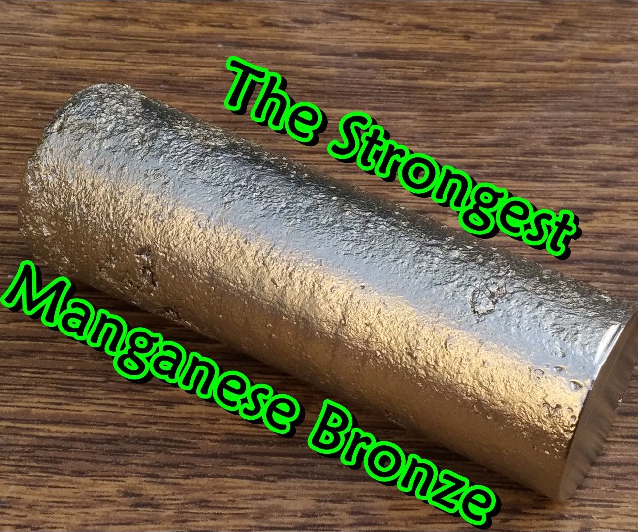 Making the Strongest Manganese Bronze. Casting Manganese Bronze Ingots