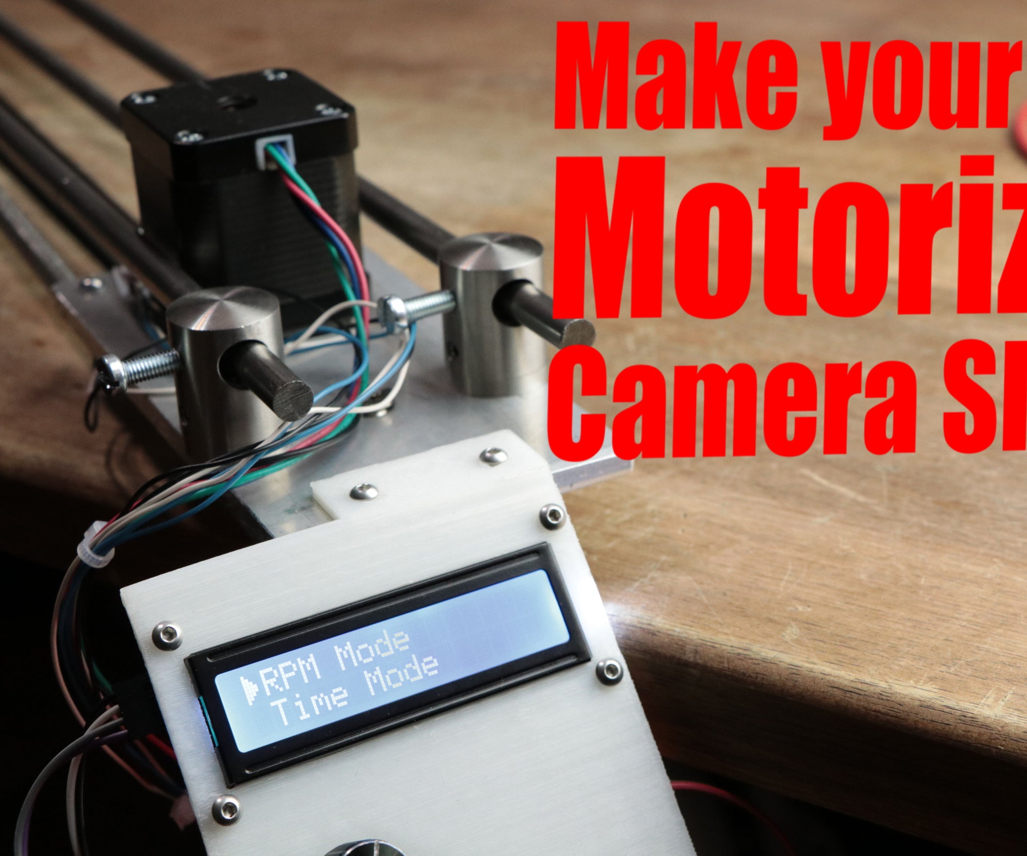 Make Your Own Motorized Camera Slider 6 Steps (with Pictures
